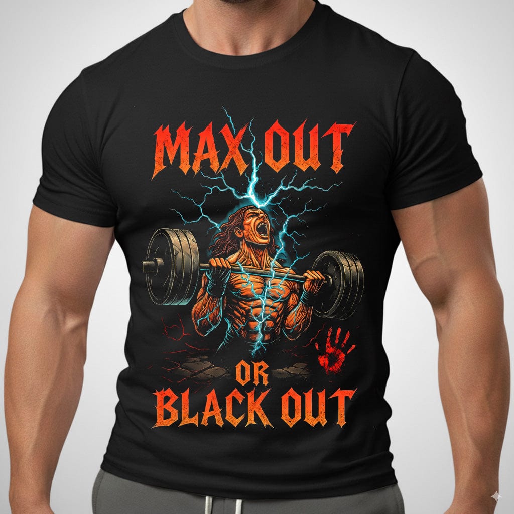 Max Out Or Black Out