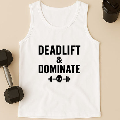 Deadlift & Dominate