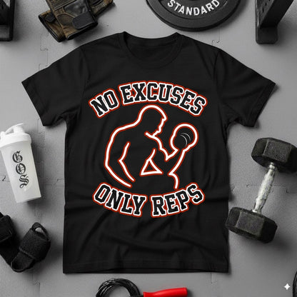 No Excuses, Only Reps