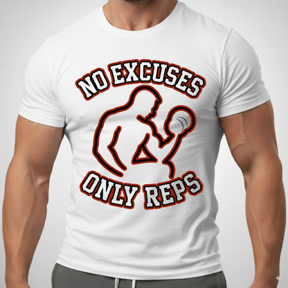 No Excuses, Only Reps