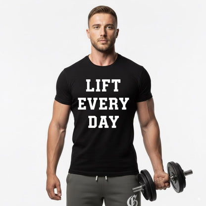 LIFT EVERY DAY