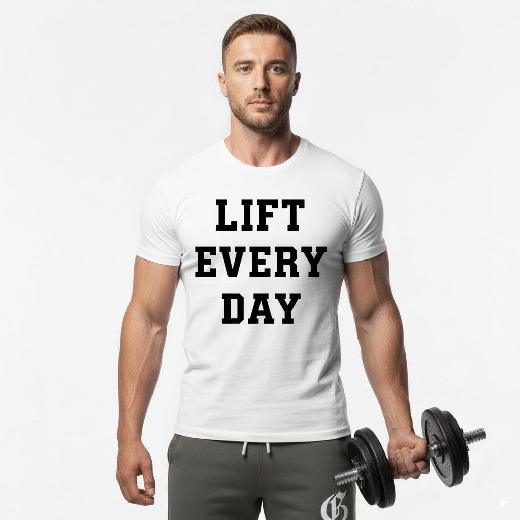 LIFT EVERY DAY
